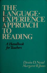 The language-experience approach to reading by Denise D. Nessel