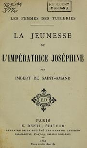 Cover of: Les femmes des Tuileries: la jeunesse de l'impératrice Joséphine