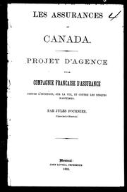 Cover of: Les assurances au Canada: projet d'agence d'une compagnie française d'assurance contre l'incendie, sur la vie, et contre les risques maritimes