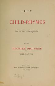 Cover of: Riley child-rhymes by James Whitcomb Riley