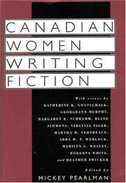 Cover of: Canadian women writing fiction by edited by Mickey Pearlman.