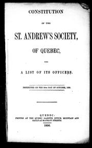 Constitution of the St. Andrew's Society of Quebec by St. Andrew's Society of Quebec