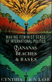 Cover of: Bananas, beaches & bases by Cynthia H. Enloe