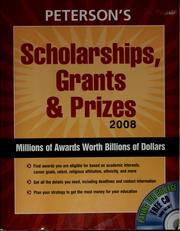 Cover of: Peterson's scholarships, grants & prizes 2008
