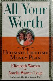 Cover of: All your worth by Elizabeth Warren (undifferentiated)