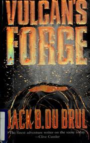 Cover of: Vulcan's Forge (Philip Mercer) by Jack du Brul