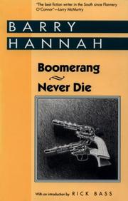 Cover of: Boomerang/Never Die by Barry Hannah