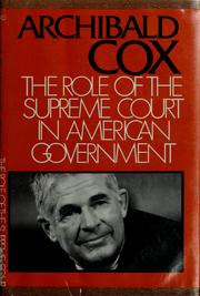 Cover of: The role of the Supreme Court in American government by Archibald Cox, Archibald Cox