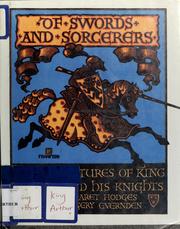 Cover of: Of swords and sorcerers: the adventures of King Arthur and his knights