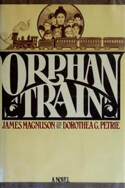 Orphan train by James Magnuson