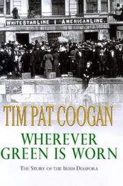 Cover of: Wherever Green is Worn by Tim Pat Coogan