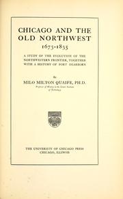Cover of: Chicago and the Old Northwest, 1673-1835 by Milo Quaife