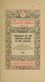 Cover of: Progress of British empire in the century by James Stanley Little, James Stanley Little