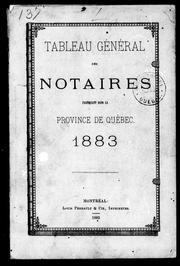 Tableau général des notaires pratiquant dans la province de Québec 1883