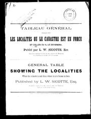 Cover of: Tableau général indiquant les localités ou le cadastre est en force et celles ou il le deviendra