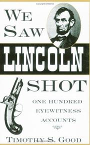 Cover of: We Saw Lincoln Shot: One Hundred Eyewitness Accounts