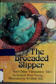 Cover of: The brocaded slipper and other Vietnamese tales