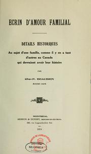 Cover of: Ecrin d'amour familial: détails historiques au sujet d'une famille, comme il y en a tant d'autres au canada qui devraient avoir leur histoire