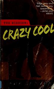 Cover of: Crazy cool by Tara Janzen