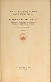 Cover of: Modern English drama: Dryden, Sheridan, Goldsmith, Shelley, Browning, Byron : with introductions