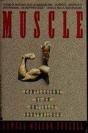 Cover of: Muscle: confessions of an unlikely bodybuilder