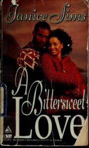 Cover of: A bittersweet love by Janice Sims