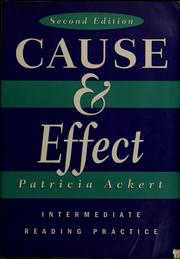 Cover of: Cause & effect by Patricia Ackert, Patricia Ackert