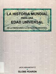Cover of: La historia mundial para una edad universal