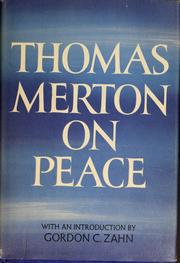 Cover of: Thomas Merton on peace. by Thomas Merton, Thomas Merton