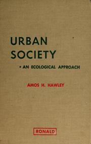 Cover of: Urban society: an ecological approach