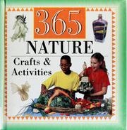 Cover of: 365 nature crafts & activities | Karen E. Bledsoe