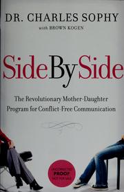Cover of: Side by side: the revolutionary mother-daughter program for conflict-free communication