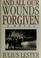 Cover of: And all our wounds forgiven