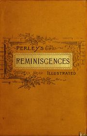 Cover of: Perley's reminiscences of sixty years in the national metropolis