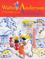 A symphony of animals by Walter Inglis Anderson