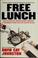 Cover of: Free lunch