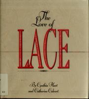 Cover of: The love of lace
