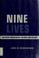 Cover of: Nine Lives