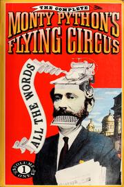 Cover of: The complete Monty Python's flying circus: all the words