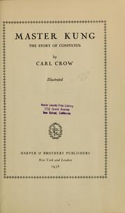 Cover of: Master Kung by Carl Crow, Carl Crow