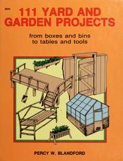 Cover of: 111 yard and garden projects by Percy W. Blandford