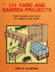 Cover of: 111 yard and garden projects: from boxes and bins to tables and tools