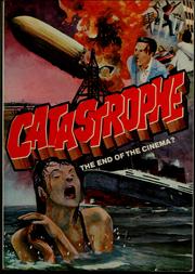 Cover of: Catastrophe, the end of the cinema? by David Annan