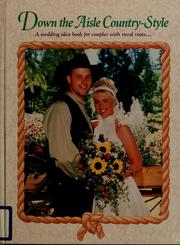 Cover of: Down the aisle country style by Kathy Pohl