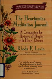 Cover of: The Heartmates meditation journal: a companion for partners of people with heart disease