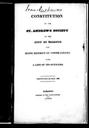 Constitution of the St. Andrew's Society of the City of Toronto and Home District of Upper Canada by St. Andrew's Society of the City of Toronto and Home District of Upper Canada