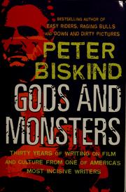 Cover of: Gods and monsters by Peter Biskind