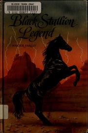 Cover of: The black stallion legend by Walter Farley