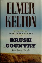 Cover of: Brush Country by Elmer Kelton