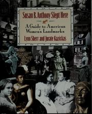 Cover of: Susan B. Anthony slept here: a guide to American women's landmarks